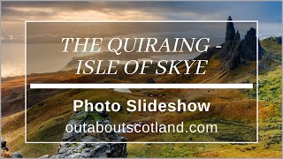 The Quiraing - Isle of Skye, Photo Slideshow