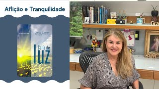 Aflição e Tranquilidade| Maristela Santos - Ceifa de Luz #22