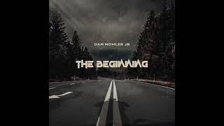 Solo - Dan Mohler JR (The Beginning Album)