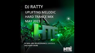 DJ RATTY UPLIFTING HARD TRANCE MIX.  MAY 2023