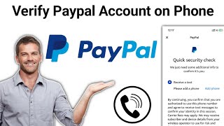 How To Verify Paypal Account on Phone (2024)