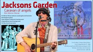 Jacksons Garden - Caravan of Angels