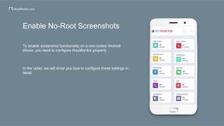 How to Enable iKeyMonitor Screenshot Capturing without Rooting the Android phone?