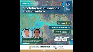 🔴#EnVivo Modelación numérica en Hidráulica