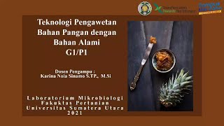 Praktikum Pengawetan Bahan Pangan dengan Bahan Alami (Cengkeh) (G1/P1) ITP FP USU 12/11/2021