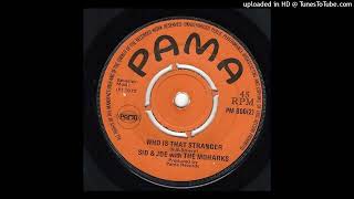 Sid & Joe with the Mohawks - Who Is That Stranger