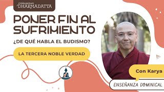 Poner fin al sufrimiento: La Tercera Noble verdad | De qué habla el budismo