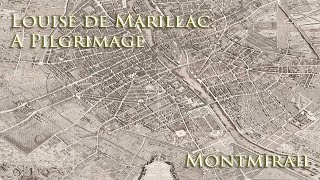 Louise de Marillac - A Pilgrimage: Montmirail