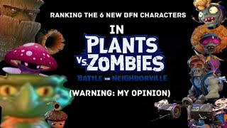 Ranking all new pvz bfn characters (not wizard and the Swarn characters)