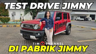 TEST DRIVE JIMNY DI PABRIKNYA - Dapet Harga Bagus Disini Maen Ke Kandang Jimny