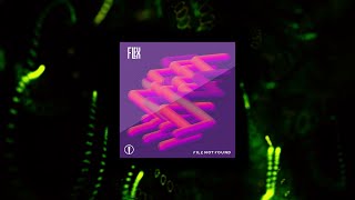 FILE NOT FOUND - Flex [Deep Dubstep // 140 Dubstep]