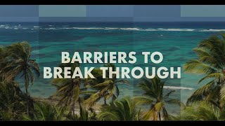 Episode 3- Barriers to Break Through