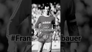 #youtubeshorts R.I.P. #franzbeckenbauer #fcbayern #bayernmunich #football #germany