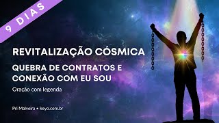 Poderosa QUEBRA DE VOTOS e CONTRATOS para libertação. Ativação de conexão com Eu Sou.