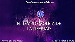 El Templo Violeta de la Libertad