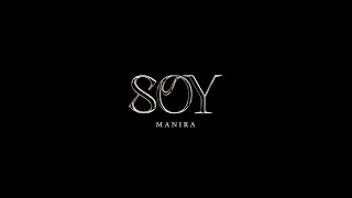 Manira - SOY ( Video Oficial ) | HAYAT