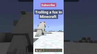 Trolling a fox in Minecraft #shorts