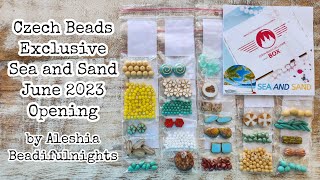 Czech Beads Exclusive Sea and Sand June 2023 Opening