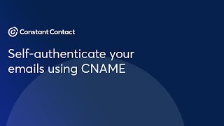 Self authenticate your emails using CNAME and DMARC | Constant Contact