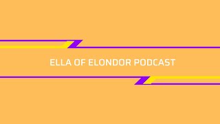 Ella Of Elondor - Season 1 Episode 2