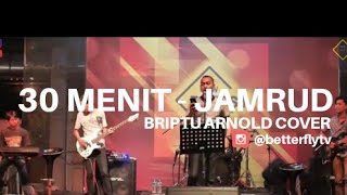 30 Menit - Jamrud Cover by Briptu M.Rounald