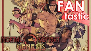 Mortal Kombat Genesis | FANtastic