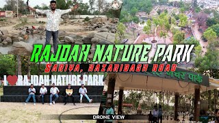 Rajdah nature park | suriya hazaribagh road | full park explore | drone shot