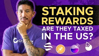 Are staking rewards taxed in the US?