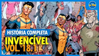 INVENCÍVEL (vol. 18.1): UNIVERSO INVENCÍVEL | História Completa