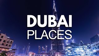 20 Best Places to Visit in Dubai - Quick Travel Guide