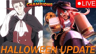 Anime Champions|NEW UPDATE 4|NEW RAIDS-HALLOWEENUPDATE