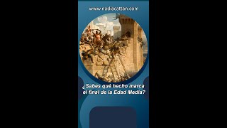 ¿Sabes qué hecho marca el final de la Edad Media? #nadiacattan #history #edadmedia