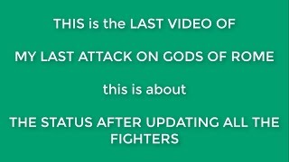 FINAL VIDEO OF LAST ATTACK in GODS OF ROME