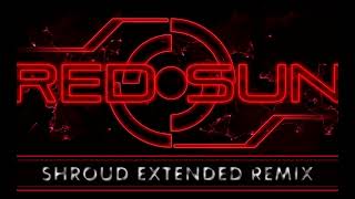 Redsun RTS - Shroud (Extended Remix)