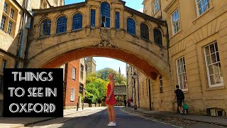 Things to see in Oxford...Exploring the University City