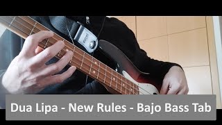 Dua Lipa - New Rules - Bajo Bass Tab