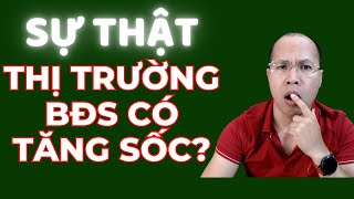 Sự thật về thị trường BĐS tăng giá sốc