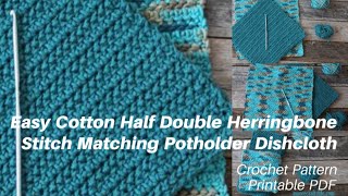 Easy Cotton Half Double Herringbone Stitch Matching Potholder Dishcloth Cotton Yarn  Left Handed