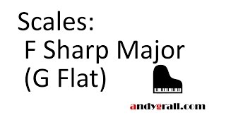 F sharp or G flat Major