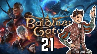 BALDUR’S GATE 3 part 21 SCOTTISH BARD CHAOS!