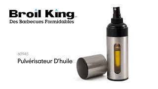 Pulvérisateur D'huile | Broil King | Faites en plus avec votre gril