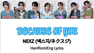 NEXZ Because of You Lyrics (OT7 ver)