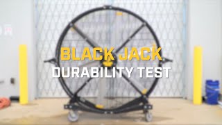 Black Jack Durability Test