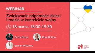 Zwiększanie odporności dzieci i rodzin w kontekście wojny - webinar PL