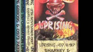 Uprising 7th November 1997 Dj Kenny Sharp