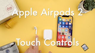 How to Use Touch Controls on the Apple AirPods 2 || Apple AirPods 2