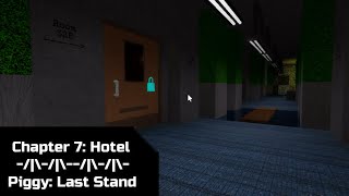 Piggy: Last Stand | Chapter 7: Hotel [Extreme] | [Piggy Build Mode] | [Trusted Ending]