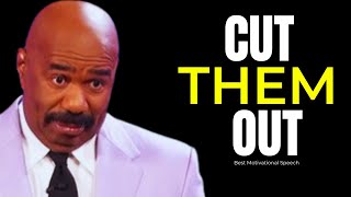 CUT THEM OUT | Steve Harvey, Joel Osteen, TD Jakes, Jim Rohn | Best Motivational Speech 2023