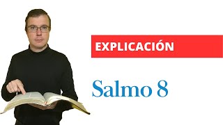 ¿Cómo puedo entender la Biblia?📍SALMO 8  👉 Explicación