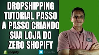 Dropshipping com  Shopify 🏆 Passo a Passo de Como Criar sua Loja  - Parte I  Turbine 💲ua Renda